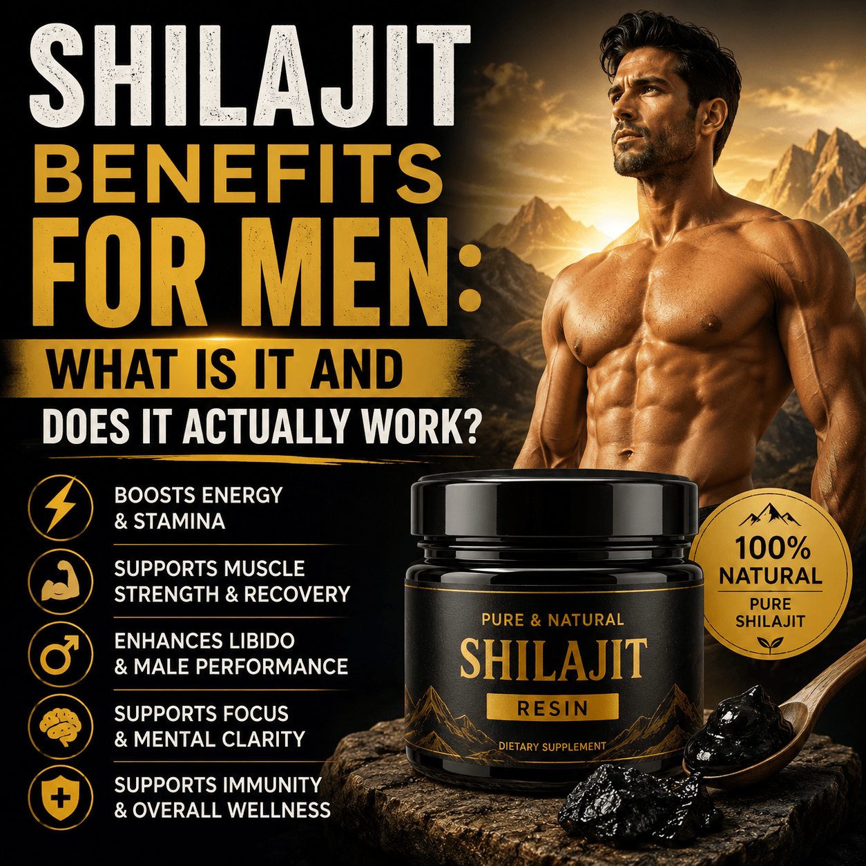 Shilajit Benefits for Men: What Is It and Does It Actually Work?